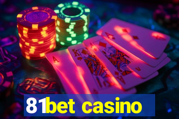 81bet casino